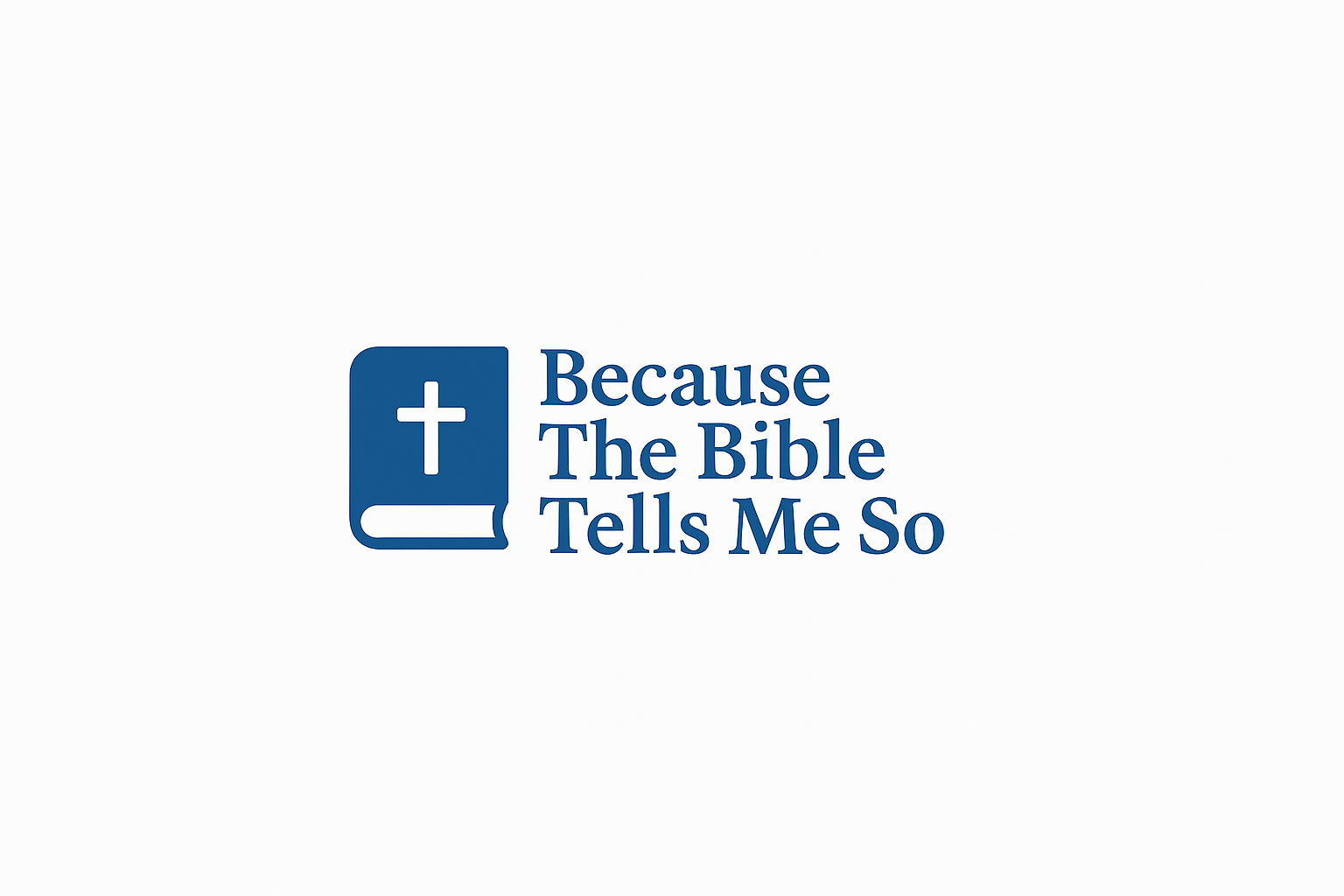 Because The Bible Tells Me So Logo